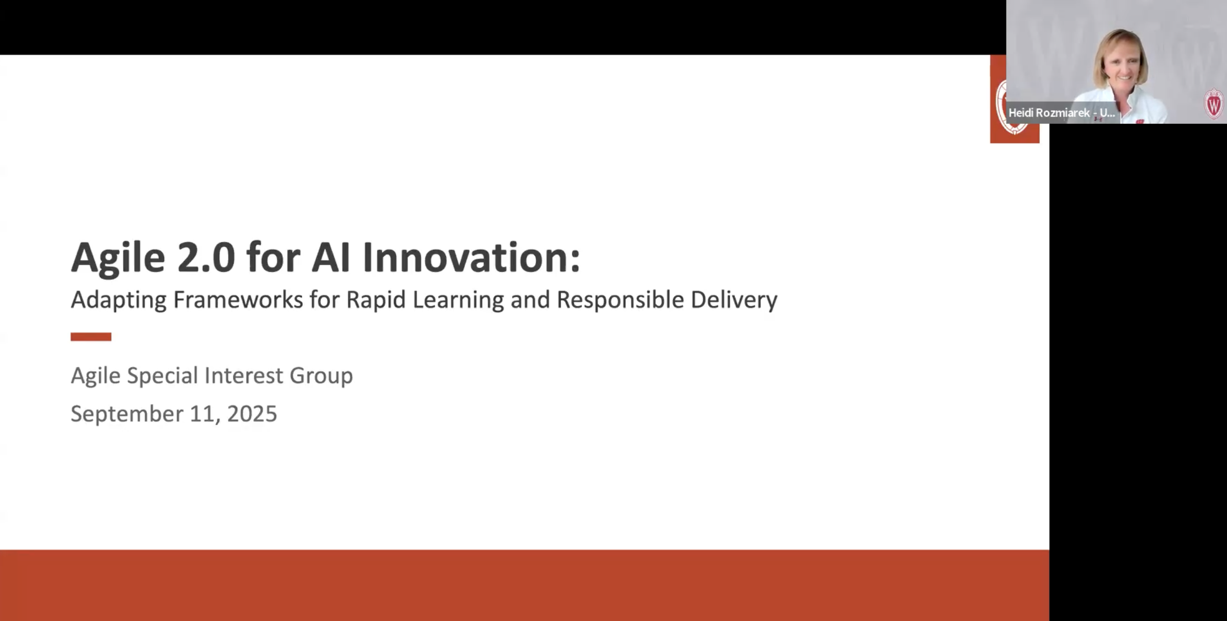 1. Full Event Recording: Agile 2.0 for AI Innovation: Adapting Frameworks for Rapid Learning and Responsible Delivery thumbnail